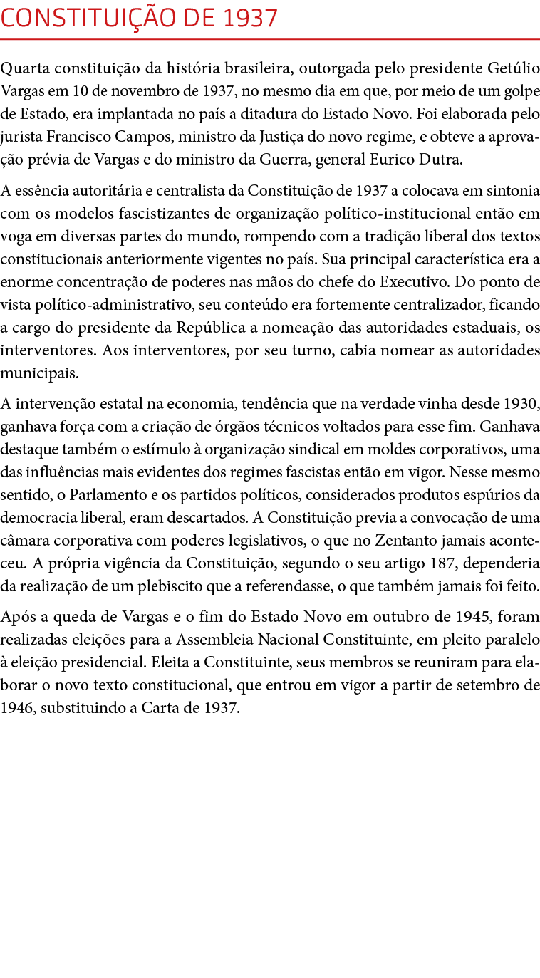 Constitui o de 1937 Quarta constitui  o da hist ria brasileira, outorgada pelo presidente Get lio Vargas em 10 de no...