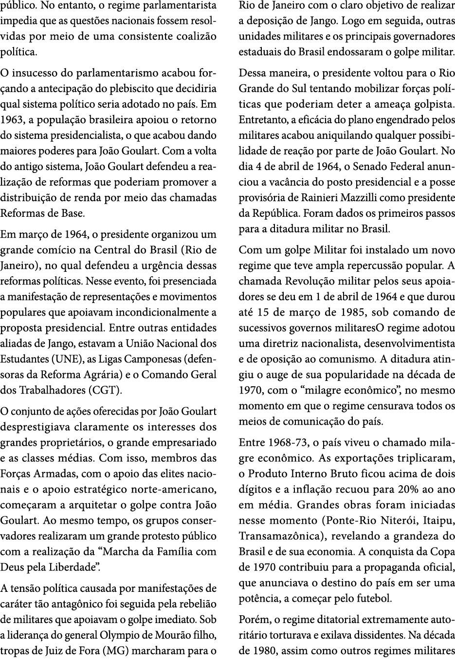 p blico. No entanto, o regime parlamentarista impedia que as quest es nacionais fossem resolvidas por meio de uma con...