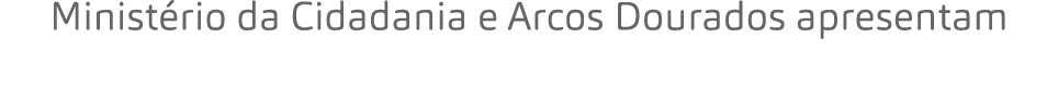Minist rio da Cidadania e Arcos Dourados apresentam